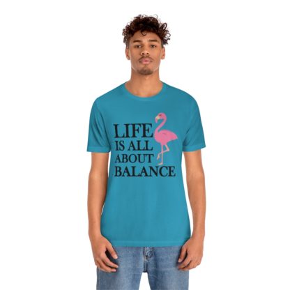 Life Is All About Balance Flamingo Unisex Jersey Short Sleeve Tee - Image 6