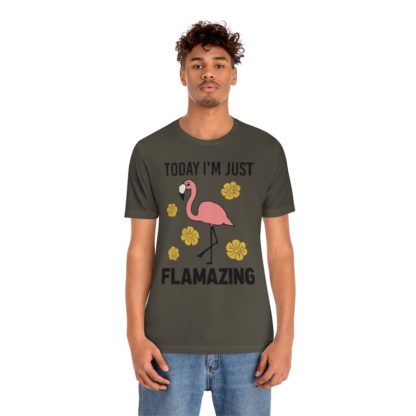 Today I'm Just Flamazing Pink Flamingo Unisex Jersey Short Sleeve Tee - Image 9