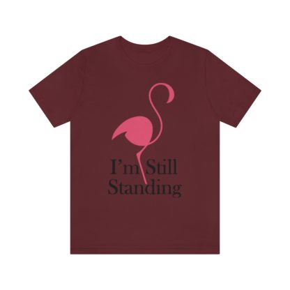 I'm Still Standing Flamingo Unisex Jersey Short Sleeve Tee - Image 10