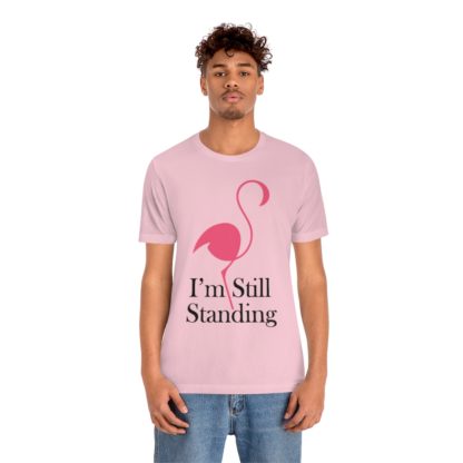 I'm Still Standing Flamingo Unisex Jersey Short Sleeve Tee - Image 15